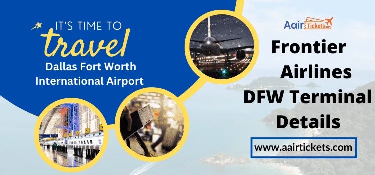 Media Frontier Airlines DFW Terminal - Frontier Airlines DFW Terminal |1-845-459-2806 1