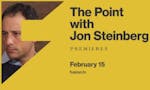 The Point with Jon Steinberg image