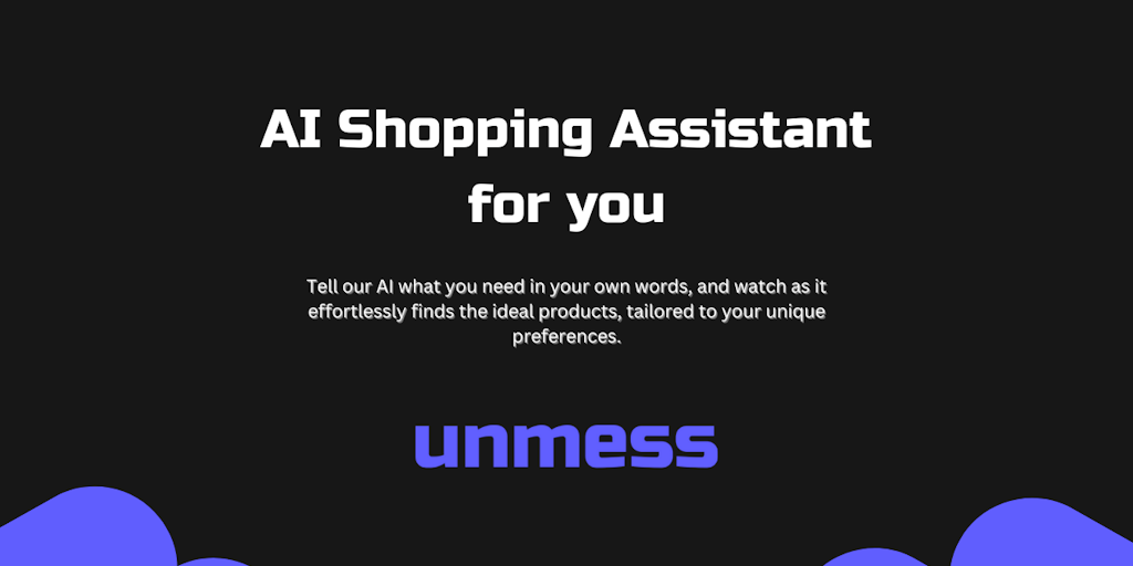 unmess - AI shopping assistant