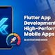"Flutter App Development "