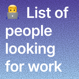 List of people looking for work