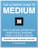 The Ultimate Guide To Medium (eBook)