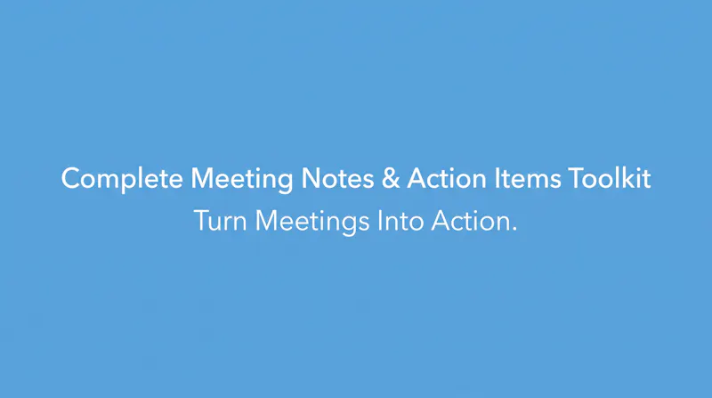 Complete Meeting Notes & Action Items screenshot 4