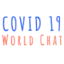 Covid 19 World Chat