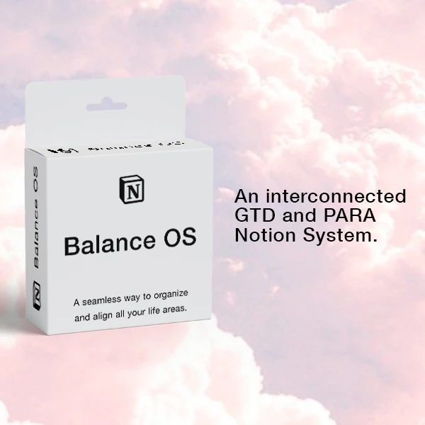 Balance OS | GTD, PARA & Goal Setting