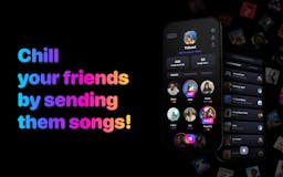 Chill App - Your friends’ songs media 2