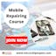 Mobile Repairing Course