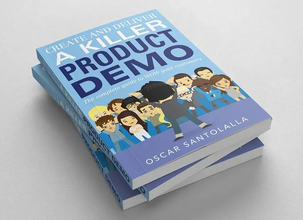 Create and Deliver a Killer Product Demo