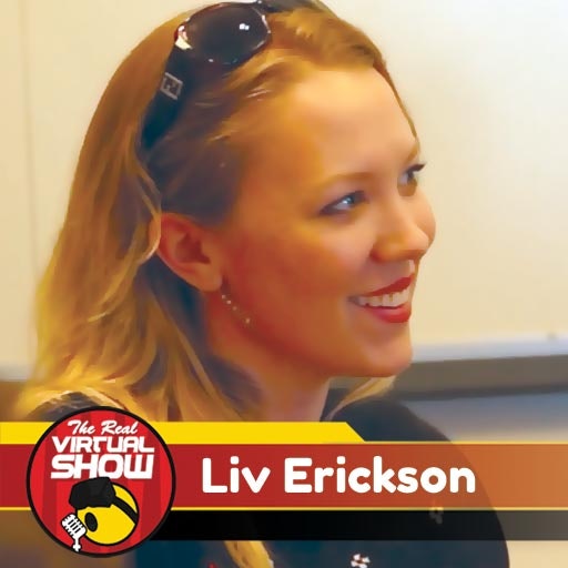 Real Virtual Show 020: Virtual Reality Development w/ @MissLiviRose AR/VR Dev Evangelist for @Microsoft