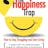 The Happiness Trap