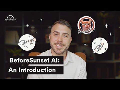 BeforeSunset AI