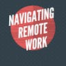 Navigating Remote Work