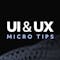 UI & UX Micro Tips: Ultimate Collection