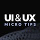 UI & UX Micro Tips: Ultimate Collection