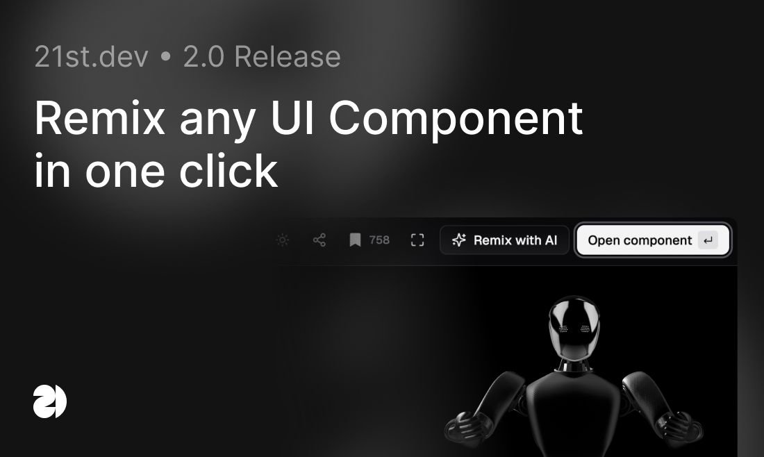 21st.dev 2.0 - Crea, remix e condividi i componenti dell'interfaccia utente con AI media 2