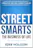 Street Smarts The Business of Life