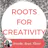 Roots for Creativity - Why Wordpress is like a Human