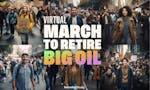 Virtual March to Retire Big Oil image