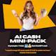 AI Cash Mini-Pack