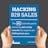 Hacking B2B Sales: The #1 LinkedIn Guide